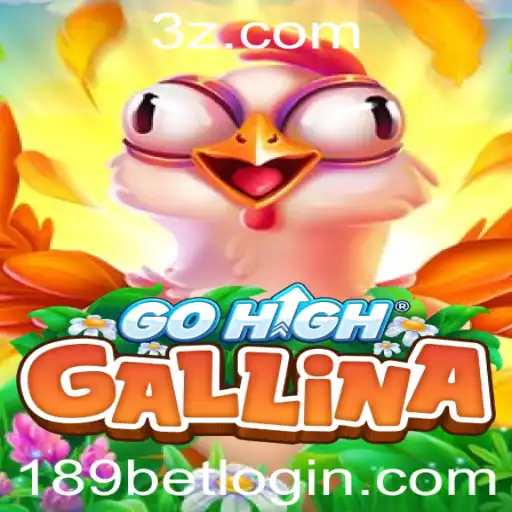 Explorando o Empolgante Universo de GoHighGallina com 189bet